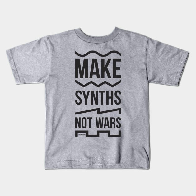 Make Synths Not Wars / Black Kids T-Shirt by Synthshirt